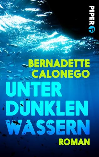 Unter dunklen Wassern: Kriminalroman